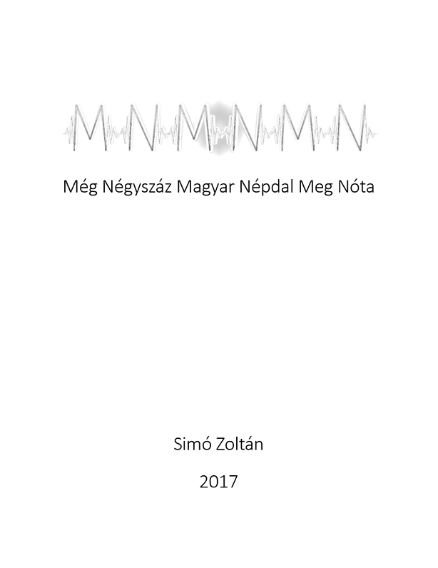 Még Négyszáz Magyar Népdal Meg Nóta